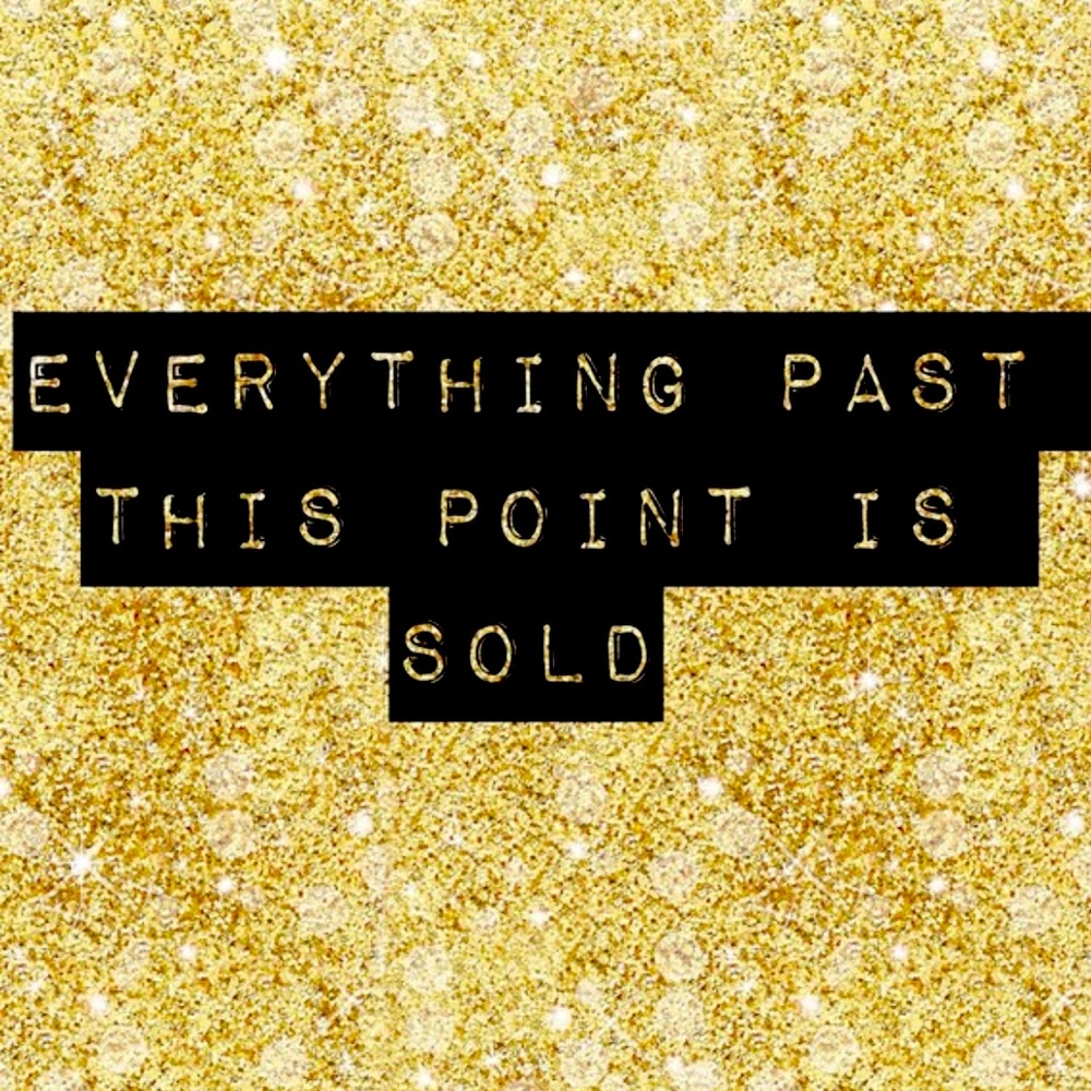 Everything Beyond this Point is Sold End of Closet